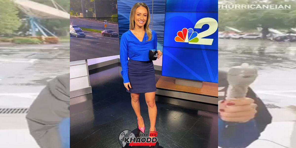 Kyla Galer” คือ นักข่าวสาวชาวฟลอริดา พนักงงานจากข่าวช่อง NBC2