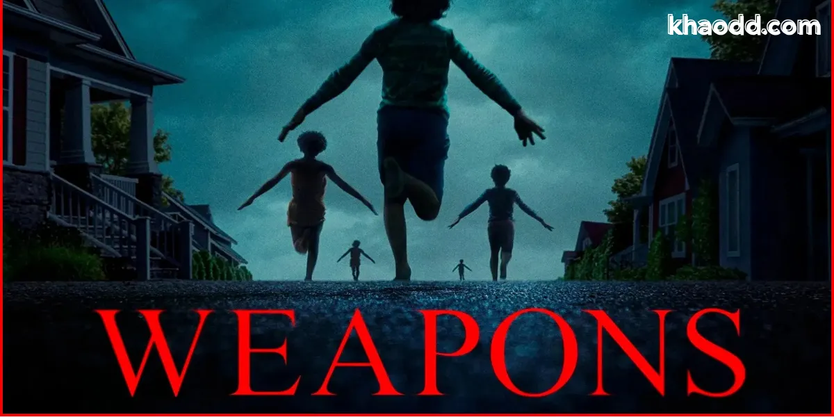 รีวิว Weapons (2025) หนังสยองลึกลับแห่งปี ผลงานขั้นเทพ
